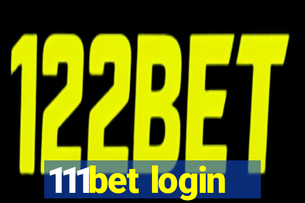 111bet login